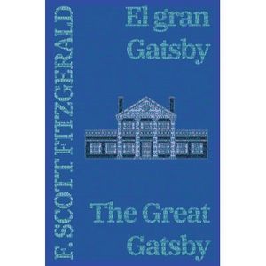 El gran Gatsby - The Great Gatsby -- F. Scott Fitzgerald